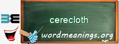 WordMeaning blackboard for cerecloth
